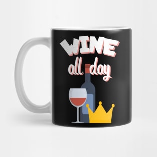 Wine all day Mug